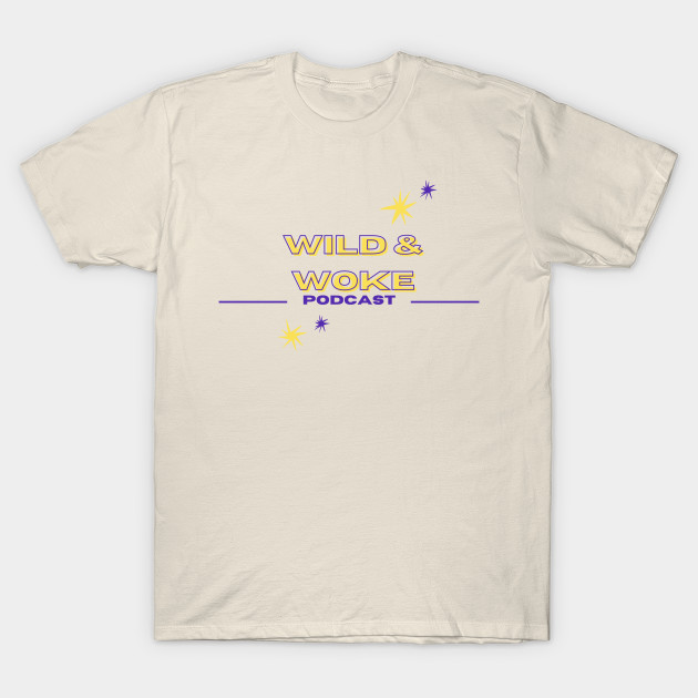 Wild & Woke Podcast Design by Wild & Woke Podcast